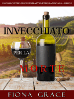 Invecchiato per la Morte (Un Giallo Intimo tra i Vigneti della Toscana—Libro 2)