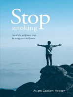 Stop Smoking: Avoid the Willpower Trap by Using Skillpower