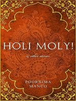 Holi Moly! & Other Stories: India Books