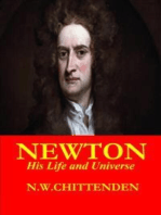 Newton: His Life and the Universe