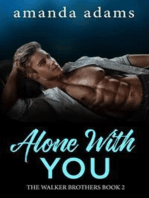 Alone With You: The Walker Brothers, Book 2