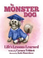 The Monster Dog - Life's Lessons Learned