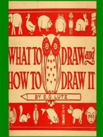 What to Draw and How to Draw It