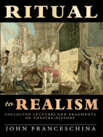 Ritual to Realism: Collected Lectures and Fragments of Theatre History