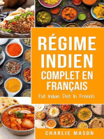 Régime indien complet En français/ Full Indian Diet In French: Meilleures recettes indiennes délicieuses