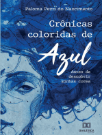 Crônicas coloridas de azul: antes de descobrir minhas cores