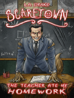 The Teacher Ate My Homework: SCARETOWN