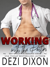 Working with the Doctor: Hot & Heavy in Paradise, #18