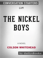 The Nickel Boys: A Novel by Colson Whitehead: Conversation Starters