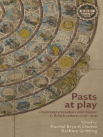 Pasts at play: Childhood encounters with history in British culture, 1750–1914