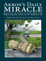 Akron's Daily Miracle: Reporting the News in the Rubber City