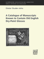 A Catalogue of Manuscripts Known to Contain Old English Dry-Point Glosses