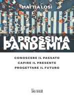 La prossima pandemia.