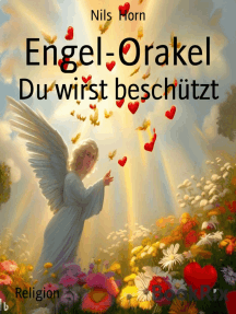 Engel-Orakel: Das kleine Buch von Gott, den Engeln, den Heiligen, der Liebe und der Wahrheit