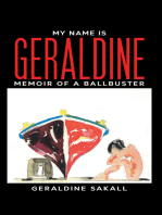 My Name Is Geraldine: Memoir of a Ballbuster