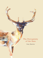 The Porcupinity of the Stars