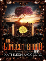 The Longest Shard: Tales of Fortune, #2