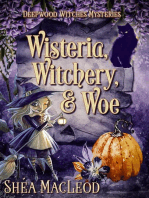 Wisteria, Witchery, and Woe: Deepwood Witches Mysteries, #2