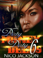 Dirty Money Dirty Deeds: Episode 6: Dirty Money Dirty Deeds, #6