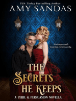 The Secrets He Keeps: Peril & Persuasion