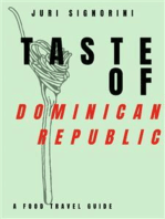 Taste of... Dominican Republic: A food travel guide