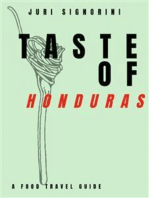 Taste of... Honduras: A food travel guide