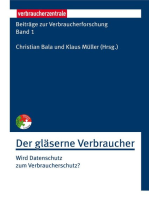 Beiträge zur Verbraucherforschung Band 1 Der gläserne Verbraucher: Wird Datenschutz zum Verbraucherschutz?