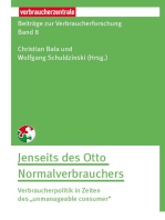 Beiträge zur Verbraucherforschung Band 8 Jenseit des Otto Normalverbrauchers: Verbraucherpolitik in Zeiten des "unmanageable consumer"