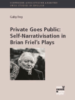 Private Goes Public: Self-Narrativisation in Brian Friel's Plays
