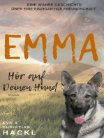 Emma: Hör auf Deinen Hund