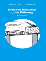 Dreizehn Holzwege guter Führung: Ein Ratgeber