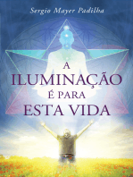 A Iluminação é para esta vida