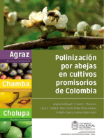 Polinización por abejas en cultivos promisorios de Colombia: Agraz (Vaccinium meridionale), Chamba (Campomanesia lineatifolia) y Cholupa (Passiflora maliformis).