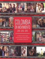Colombia en movimiento 2010-2013-2016: Los cambios en la vida de los hogares a través de la Encuesta Longitudinal Colombiana de la Universidad de los Andes (ELCA). Primera edición