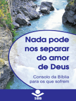 Nada pode nos separar do Amor de Deus: Consolo da Bíblia para os que sofrem
