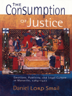 The Consumption of Justice: Emotions, Publicity, and Legal Culture in Marseille, 1264–1423