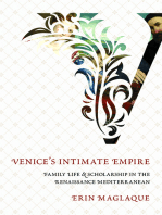 Venice's Intimate Empire: Family Life and Scholarship in the Renaissance Mediterranean