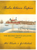 Realm between Empires: The Second Dutch Atlantic, 1680-1815