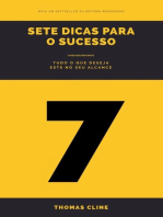 7 dicas para o sucesso: Tudo o que deseja está ao seu alcance