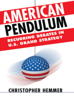 American Pendulum: Recurring Debates in U.S. Grand Strategy