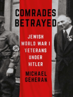 Comrades Betrayed: Jewish World War I Veterans under Hitler