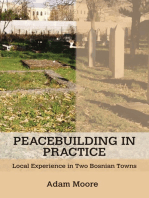 Peacebuilding in Practice: Local Experience in Two Bosnian Towns