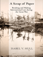 A Scrap of Paper: Breaking and Making International Law during the Great War