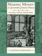Making Money in Sixteenth-Century France: Currency, Culture, and the State