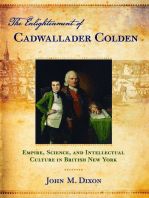 The Enlightenment of Cadwallader Colden: Empire, Science, and Intellectual Culture in British New York