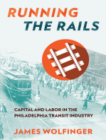 Running the Rails: Capital and Labor in the Philadelphia Transit Industry