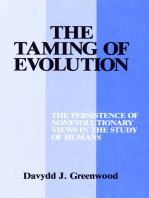 The Taming of Evolution: The Persistence of Nonevolutionary Views in the Study of Humans
