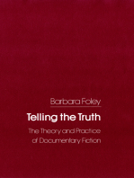 Telling the Truth: The Theory and Practice of Documentary Fiction