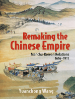 Remaking the Chinese Empire: Manchu-Korean Relations, 1616–1911