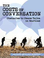 The Costs of Conversation: Obstacles to Peace Talks in Wartime